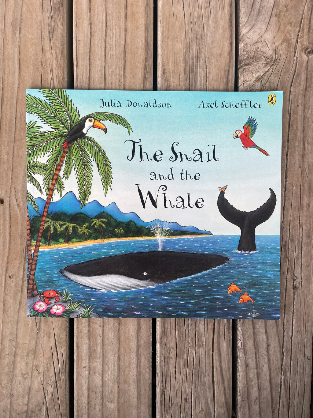 The Snail and the Whale - Julia Donaldson