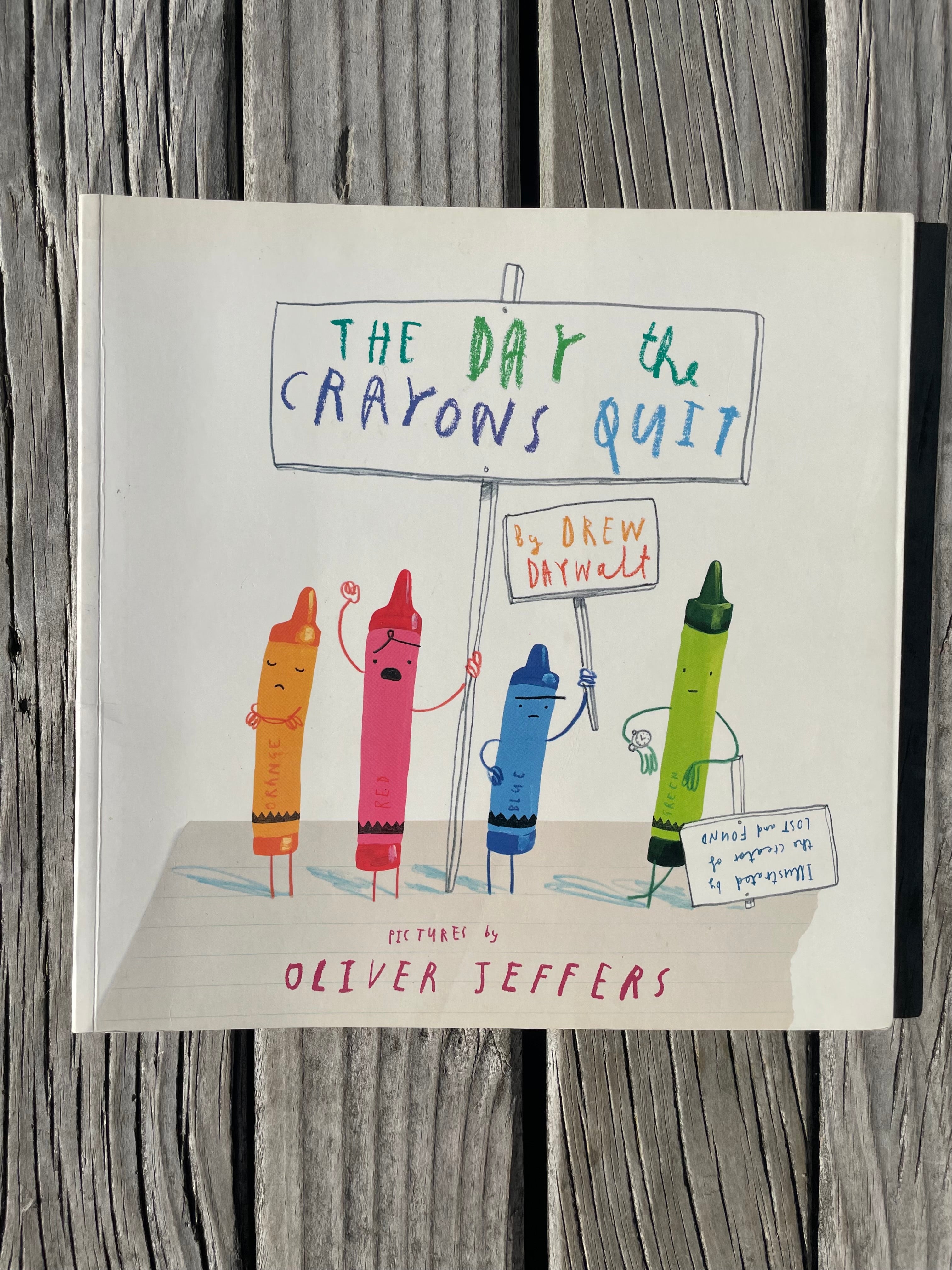 The Day the Crayons Quit - Drew Daywalt