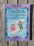 Ella Bella Ballerina - James Mayhew