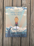 What Colour is the Sky? - Laura Shallcrass