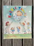 Bubble Trouble - Margaret Mahy