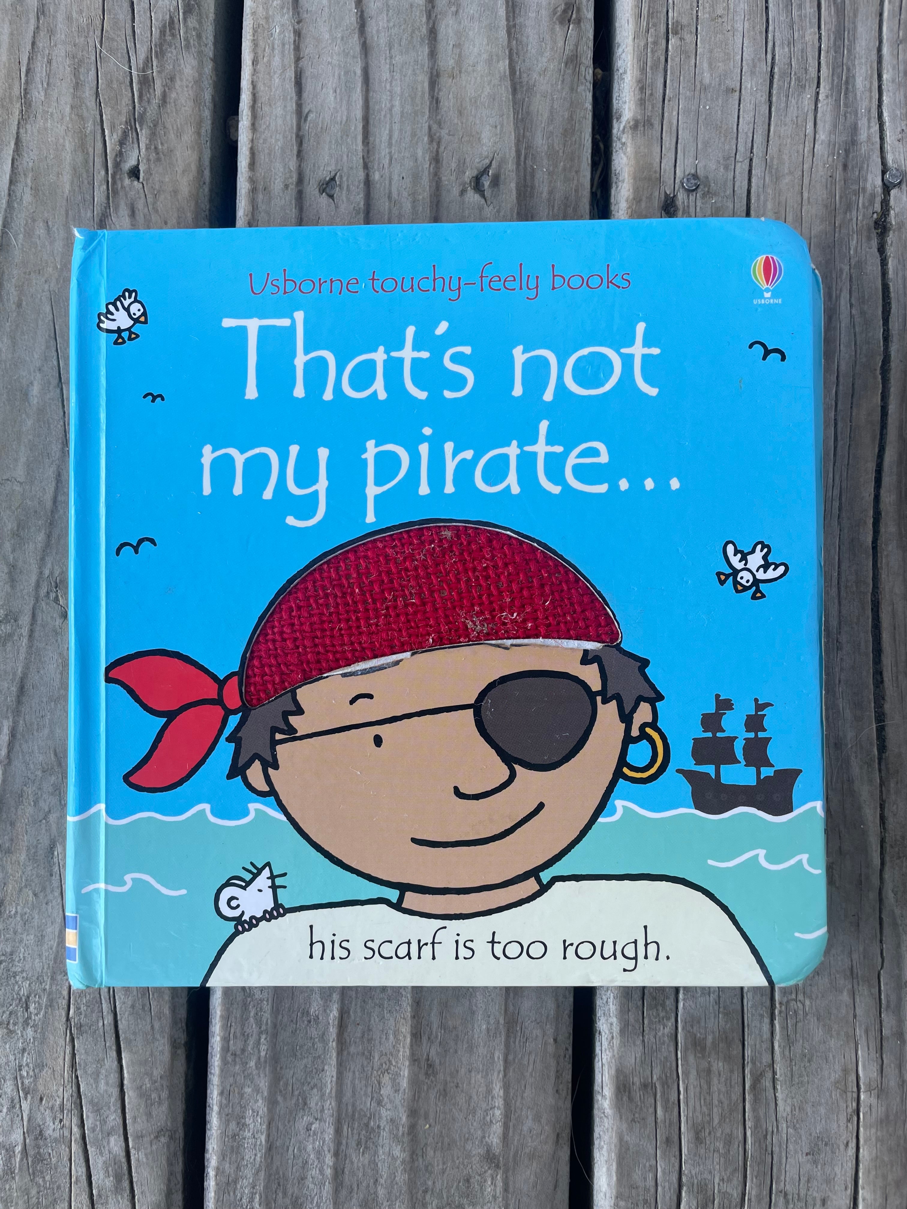 That's not my pirate... Fiona Watt