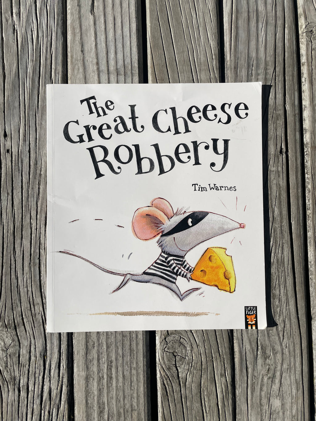 The Great Cheese Robbery - Tim Warnes