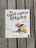 The Great Cheese Robbery - Tim Warnes