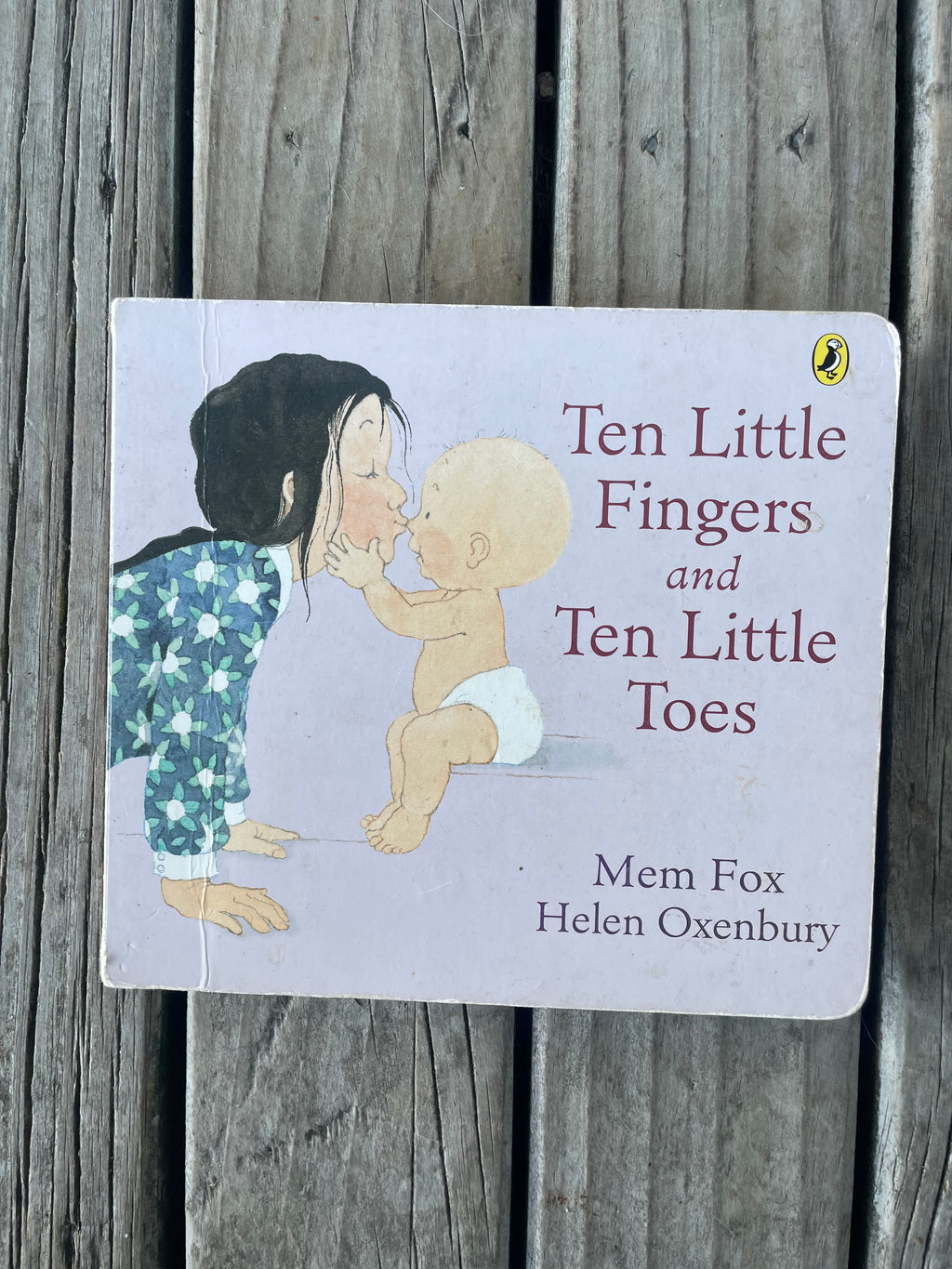 Ten Little Fingers and Ten Little Toes - Mem Fox